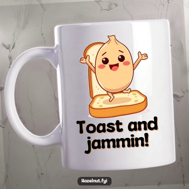 Funny Mug: A happy hazelnut character dances gleefully on a slice of toast, celebrating joy and breakfast with nutty energy.