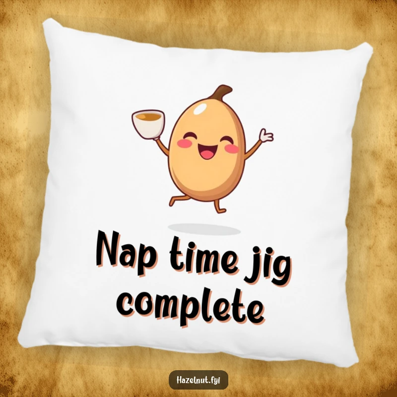 A smiling hazelnut with legs doing a joyful jig while holding a coffee cup, on a decorative pillow, bringing energetic humor to a room.