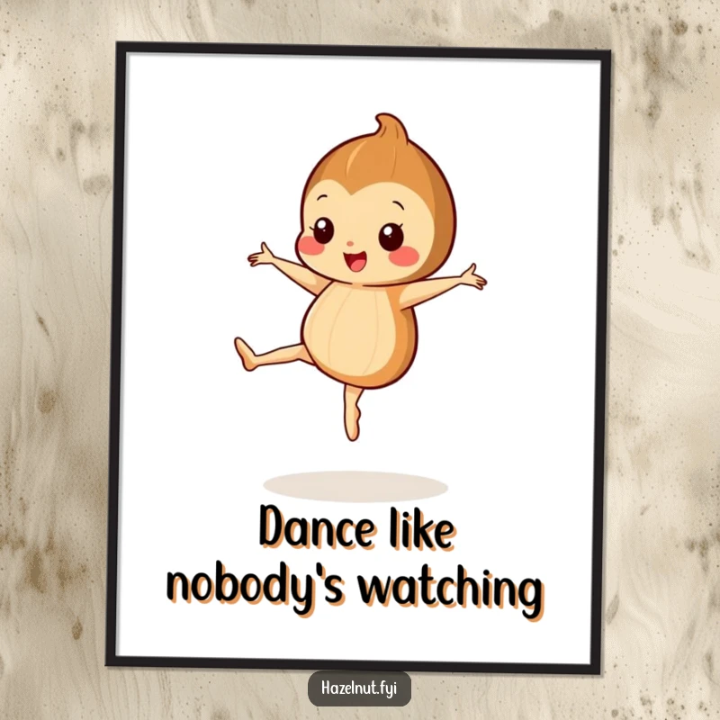 Funny poster of a happy hazelnut with tiny legs performing a ballet pirouette, whimsical and charming art.