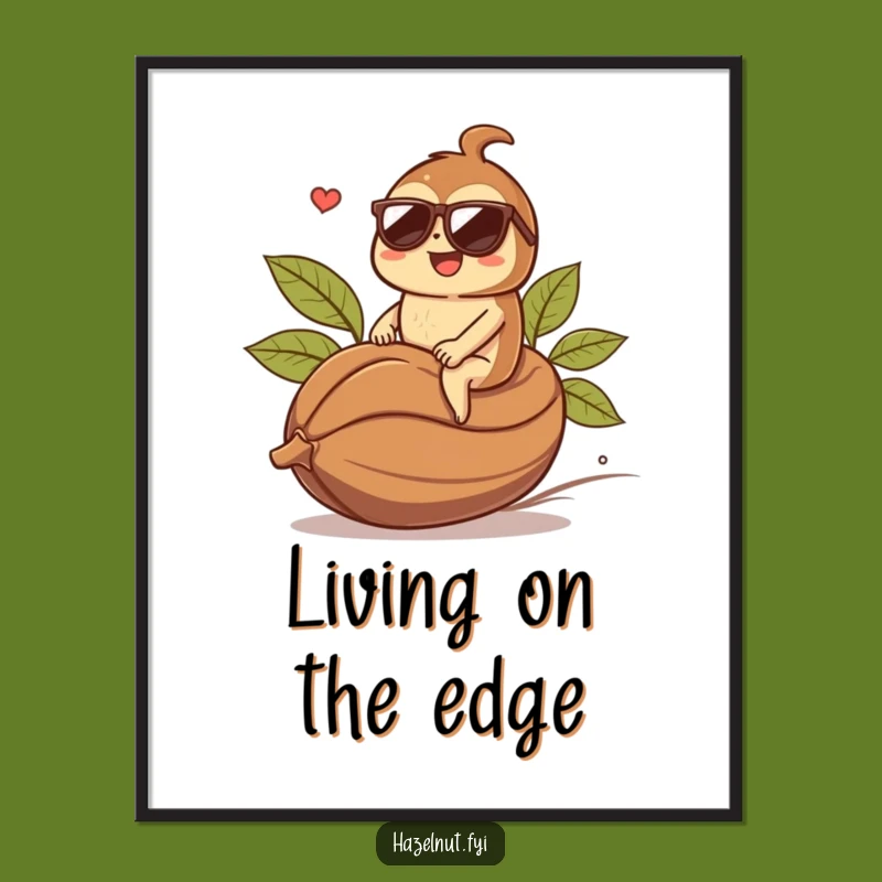Funny Hazelnut Coffee Bean Poster: Hilarious Wall Art & Unique Funny Gift Idea