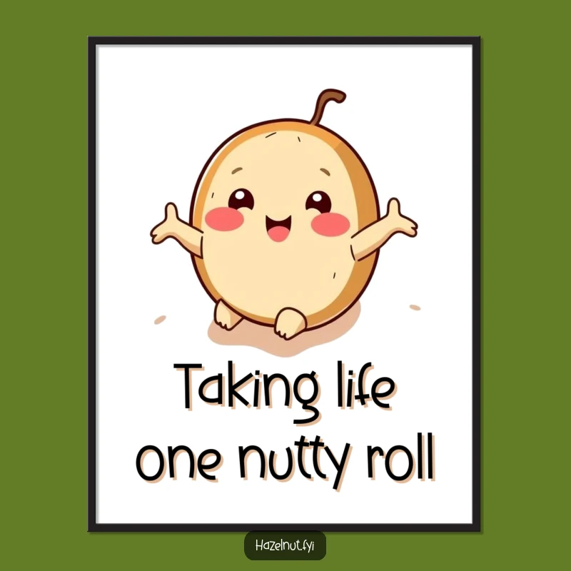 Free Printable Wall Art: Rolling Hazelnut Cute Funny Downloadable Decor