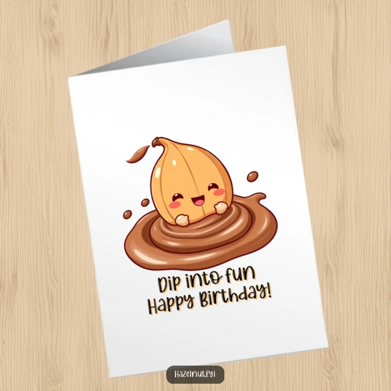 Funny Free Printable Birthday Card: A cheerful hazelnut happily plunges into a luscious swirl of chocolate dip.