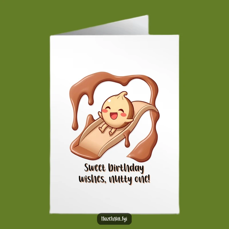 Free Printable Birthday Card: Chocolate Slide Hazelnut, Funny Downloadable Gift