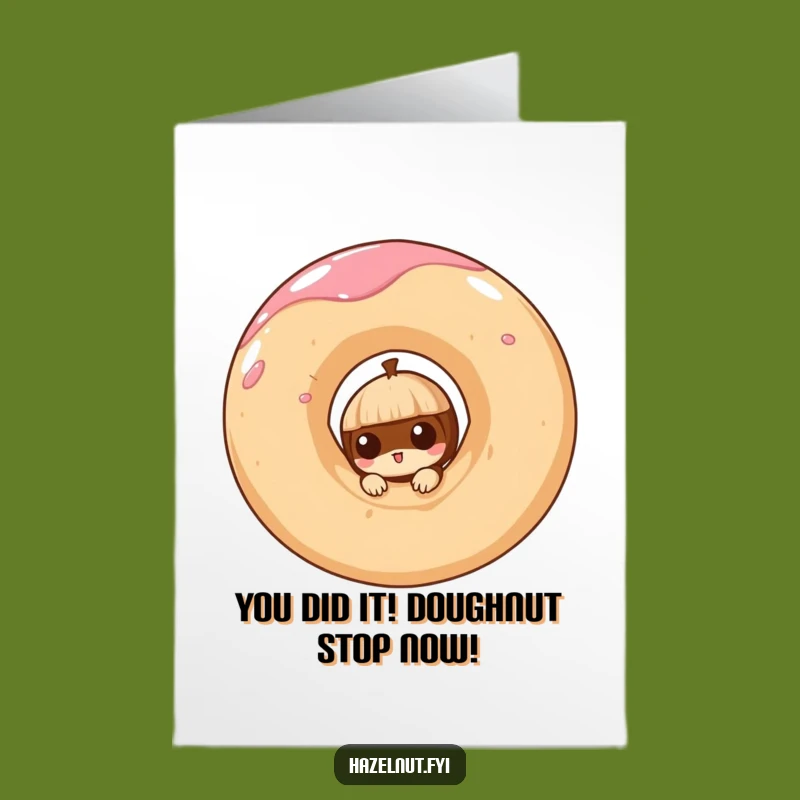 Free Printable Congrats Card: Hazelnut in Doughnut, Funny Downloadable Gift for Sweet Success