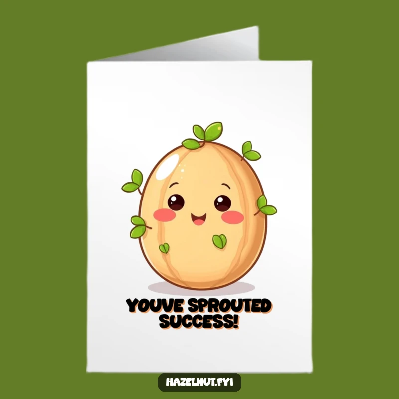 Free Printable Congrats Card: Hazelnut Sprouts Joy - Funny Downloadable Gift