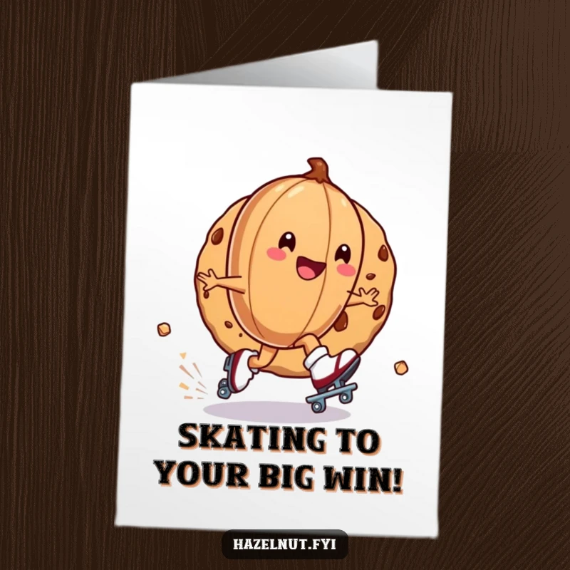 Funny Free Printable Congratulations Card: Hazelnut on roller skates zipping joyfully around a cookie, celebrating a fast-paced victory.