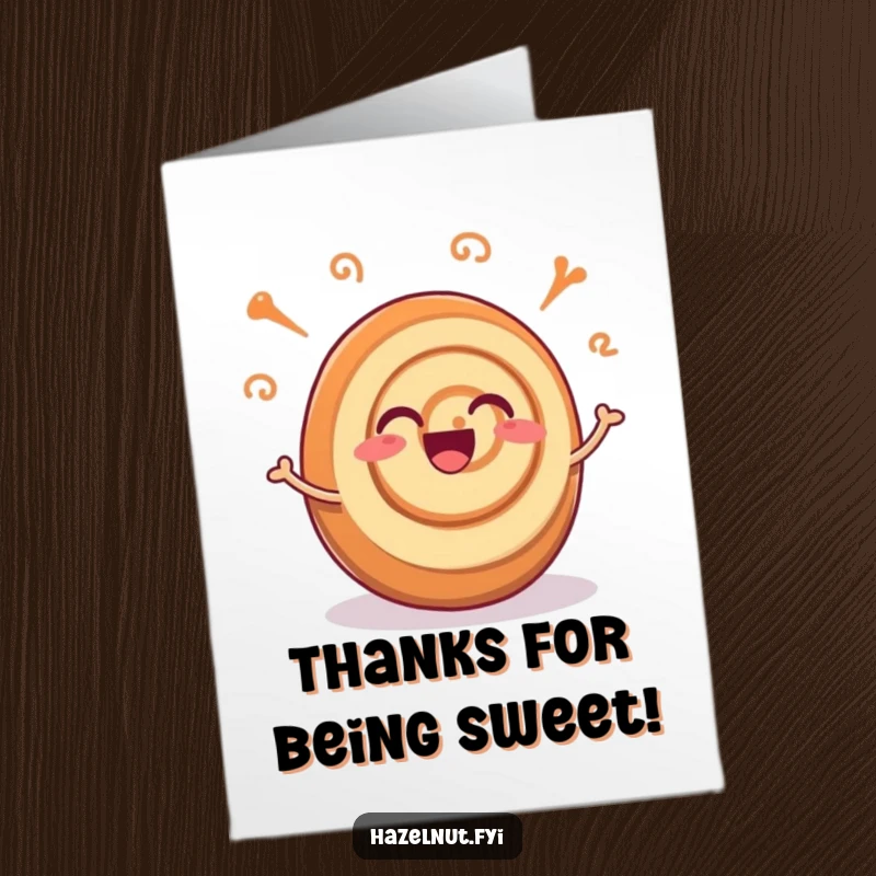 Funny Free Printable Thank You Card: An excited cinnamon roll with its swirls wiggling happily to express thanks.