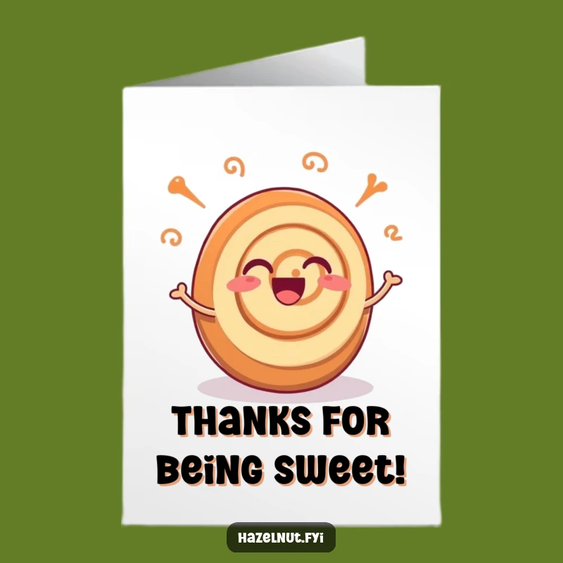 Free Printable Thank You Card: Wiggling Cinnamon Roll - Funny Downloadable Gift!