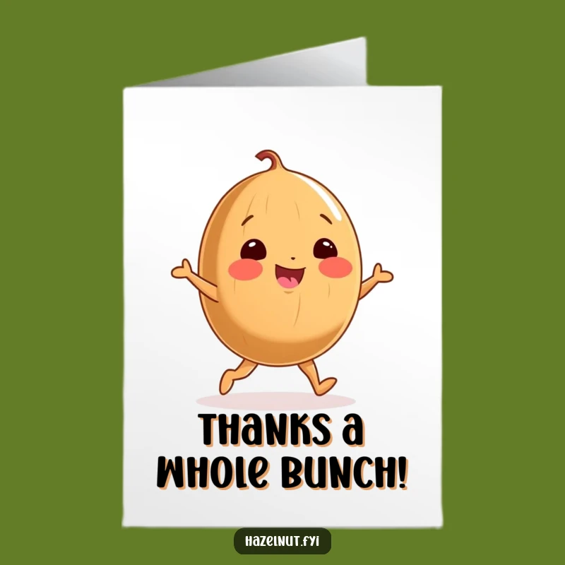 Funny Free Printable Thank You Card: Dancing Hazelnut Expresses Thanks