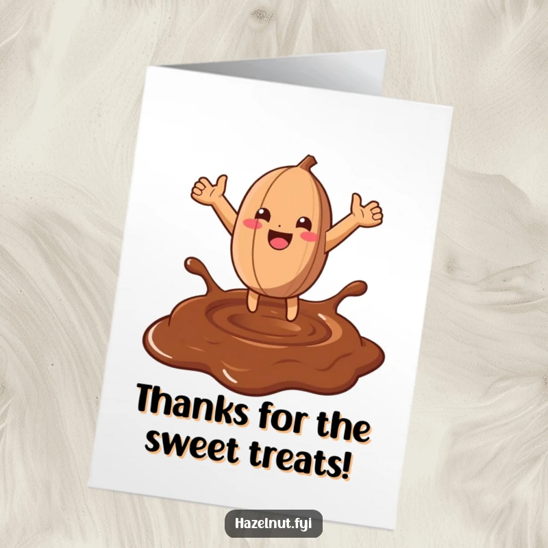 Funny Free Printable Thank You Card: A joyful hazelnut with outstretched arms gleefully dives into a tempting pool of melted chocolate.