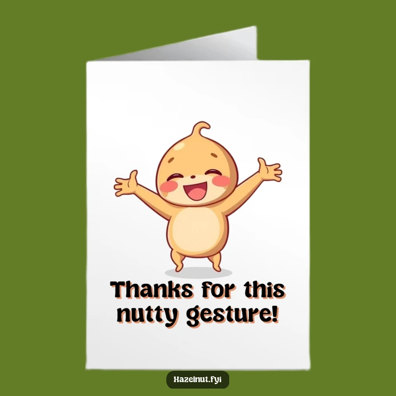Hilarious Free Printable Thank You Card: Cartwheeling Hazelnut, Fun Downloadable Gift of Gratitude