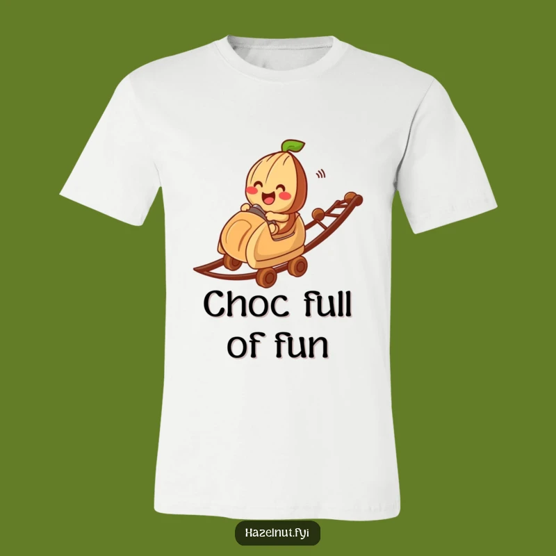 Hazelnut Roller Coaster T-Shirt: A Funny Chocolate Adventure Tee for Him and Her